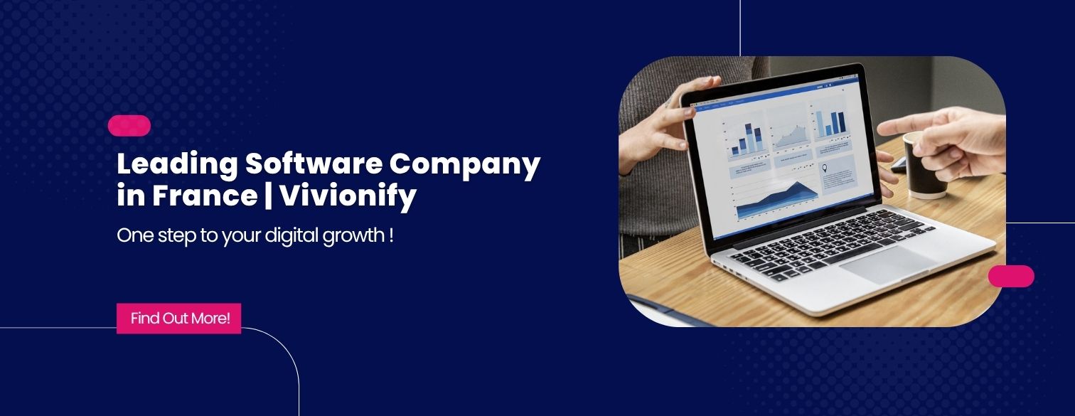 Leading Software Company in France | Vivionify