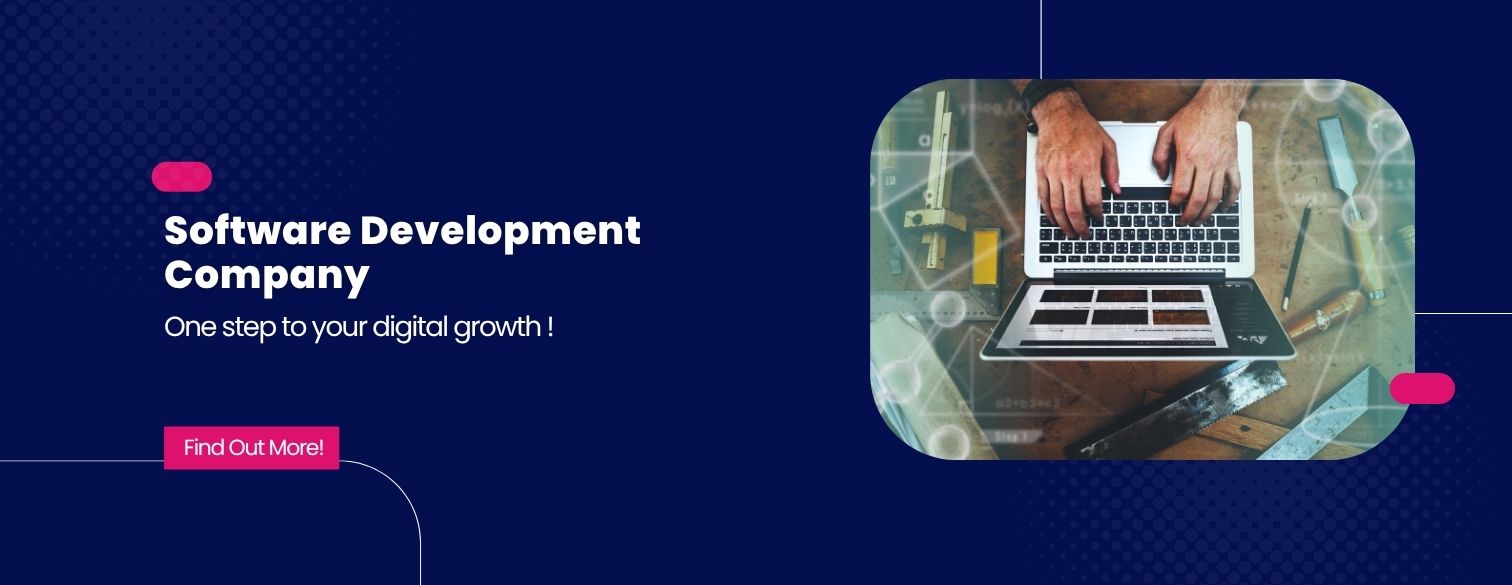 A Development Software Company That Builds the Future of Digital Innovation