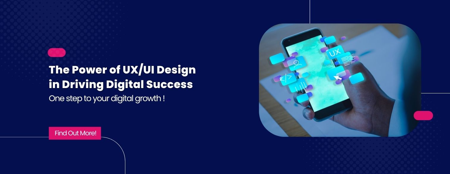 The Power of UX/UI Design in Driving Digital Success with Vivionify