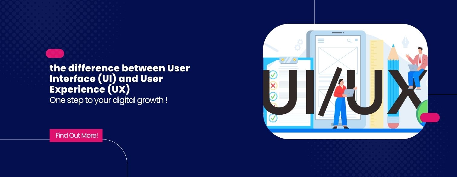 The Difference Between User Interface (UI) and User Experience (UX)